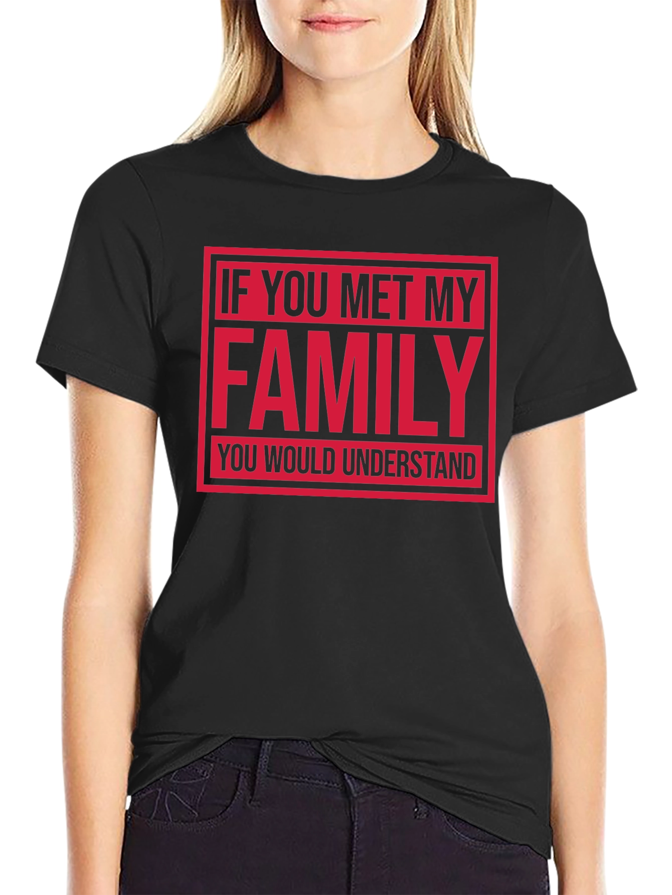 Family Humor Graphic T-Shirt