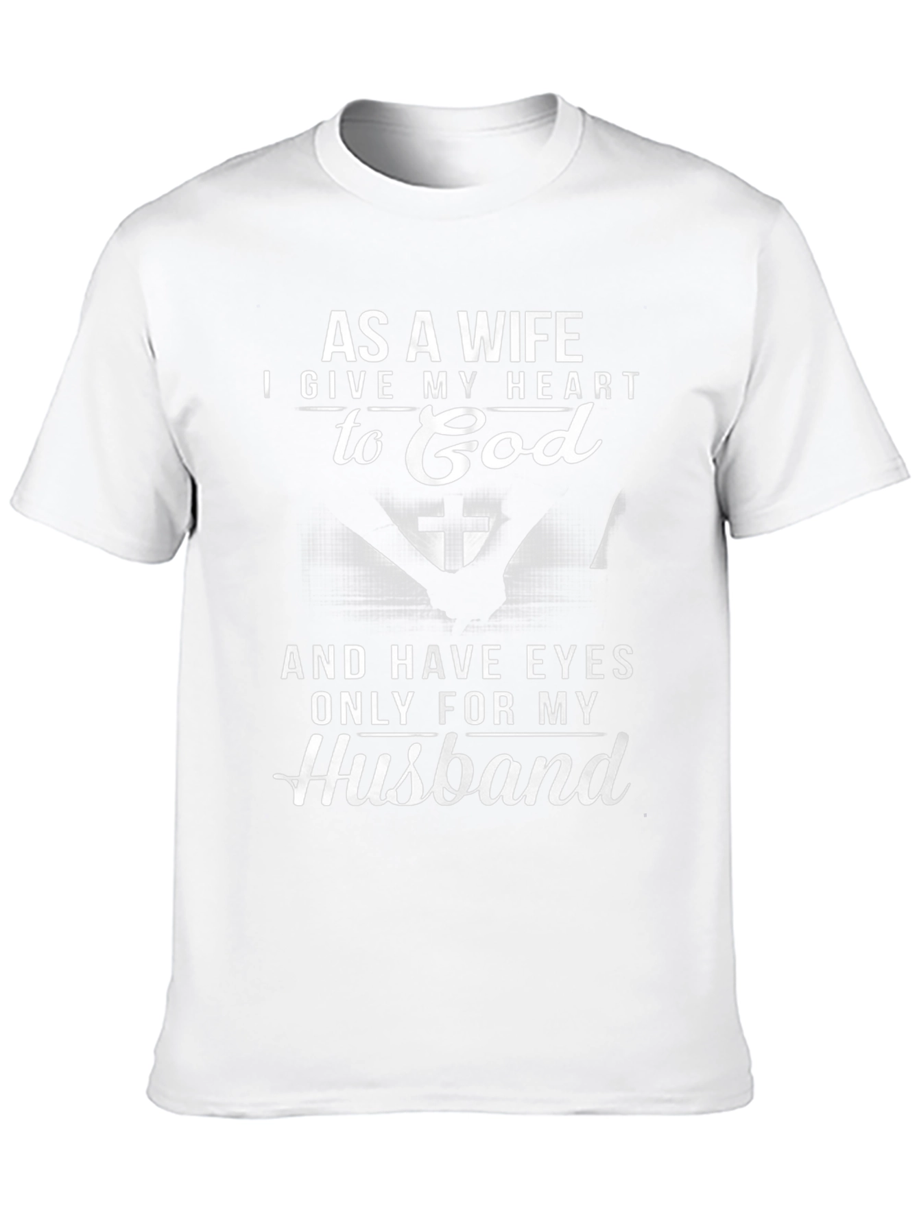 Wifes Heart to God T-Shirt