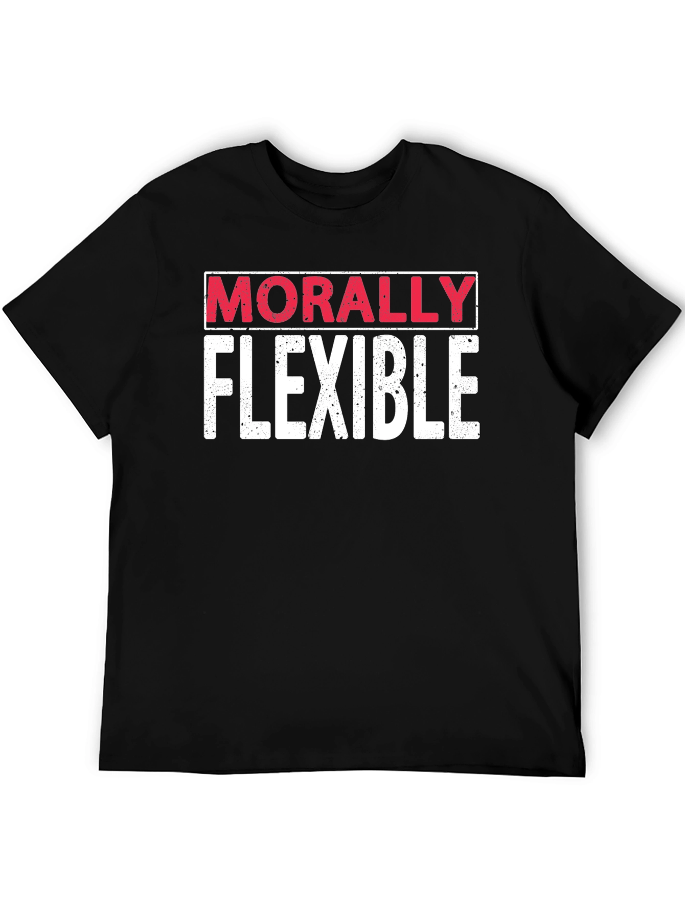Morally Flexible Graphic Tee - Black T-Shirt