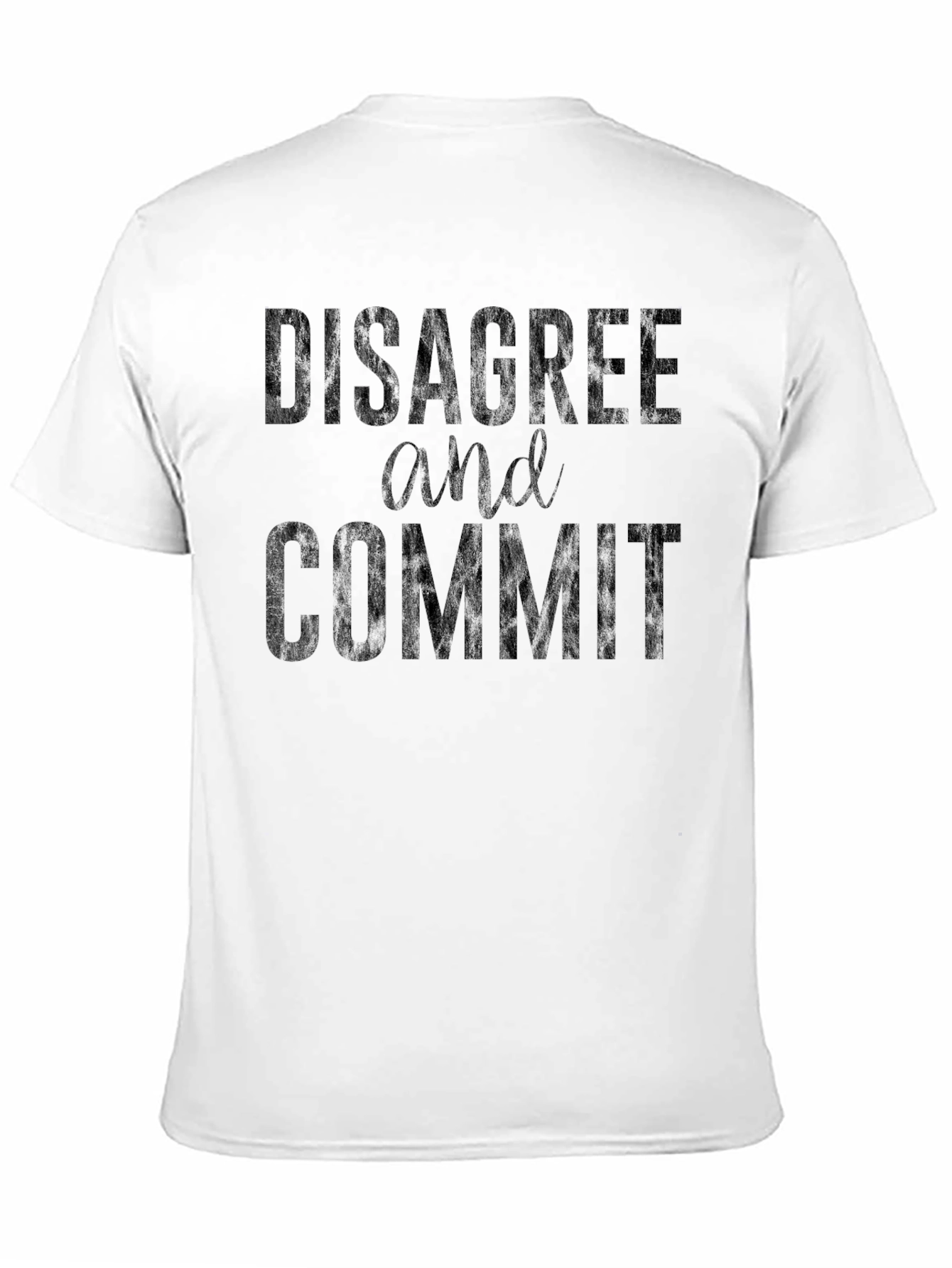 Disagree and Commit Black Graphic Tee Shirt