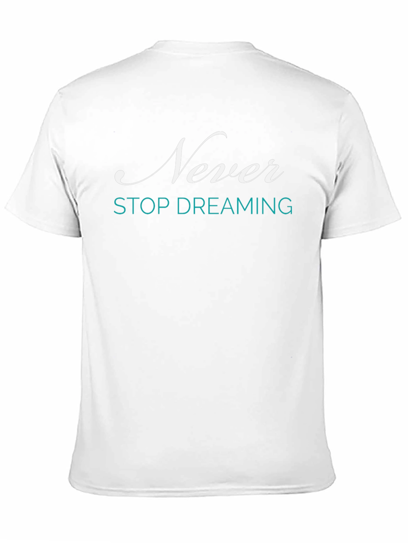 Never Stop Dreaming Black T-Shirt