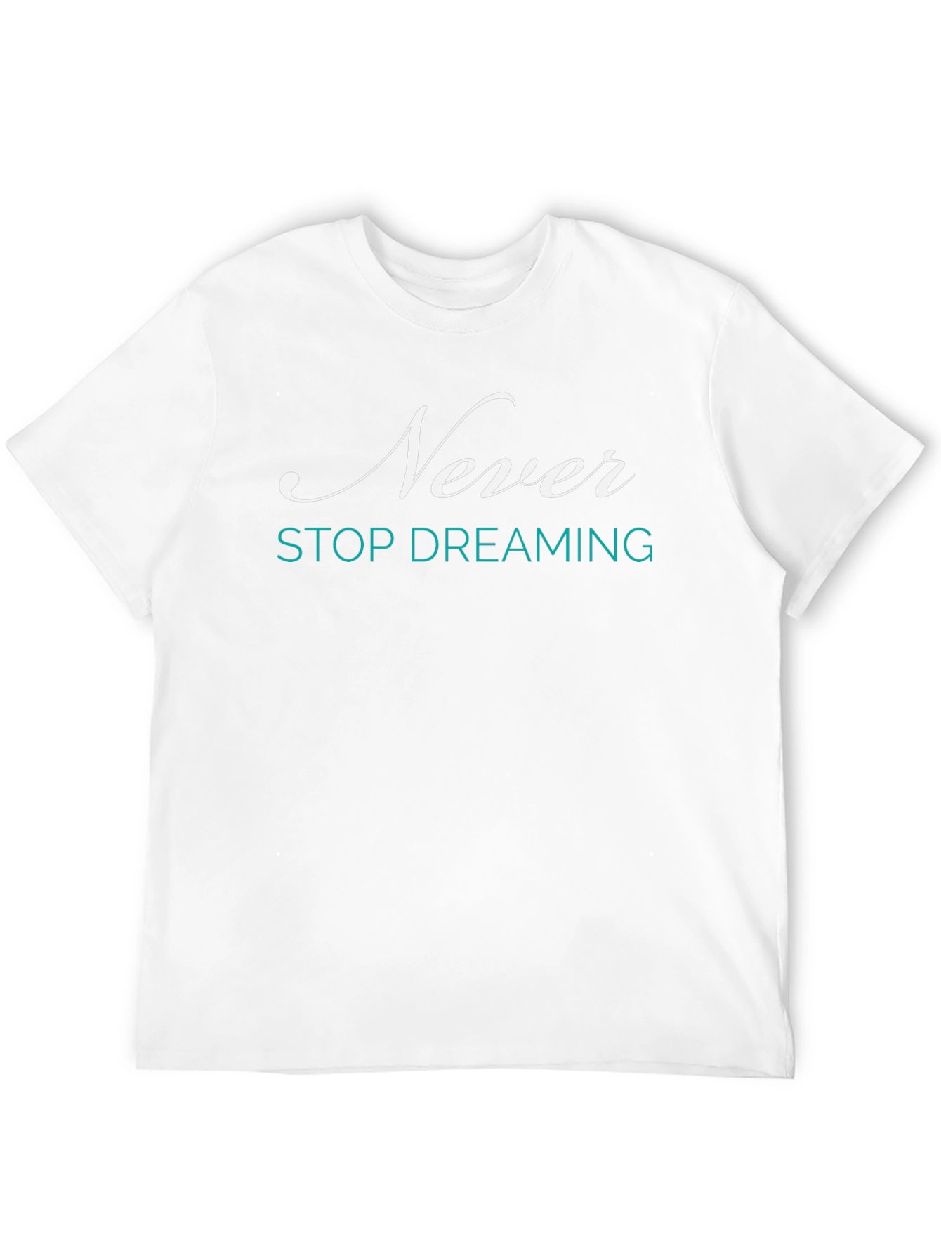 Never Stop Dreaming Black T-Shirt
