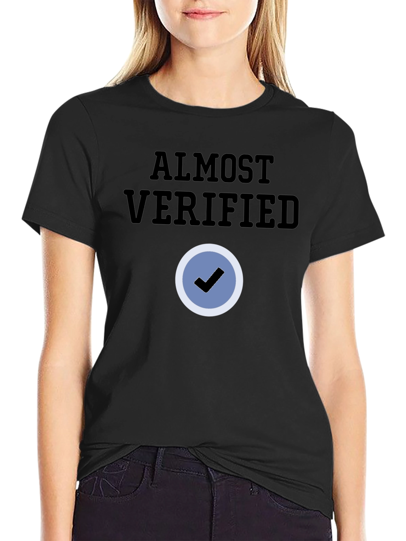 Almost Verified Black T-Shirt