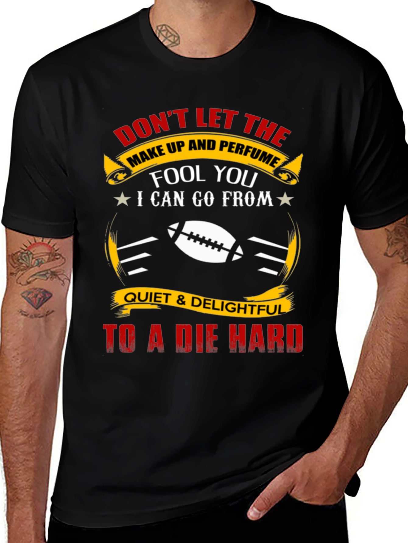 Dont Let the Make Up Fool You T-Shirt