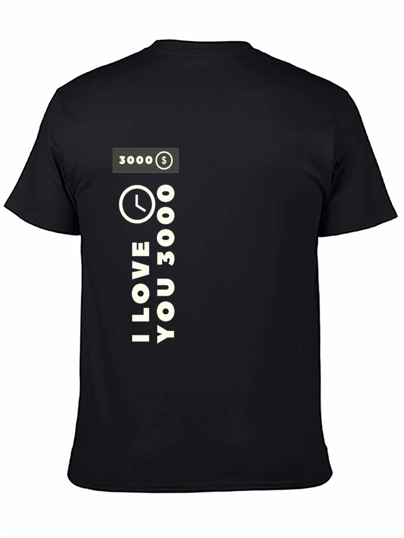 I Love You 3000 Black T-Shirt
