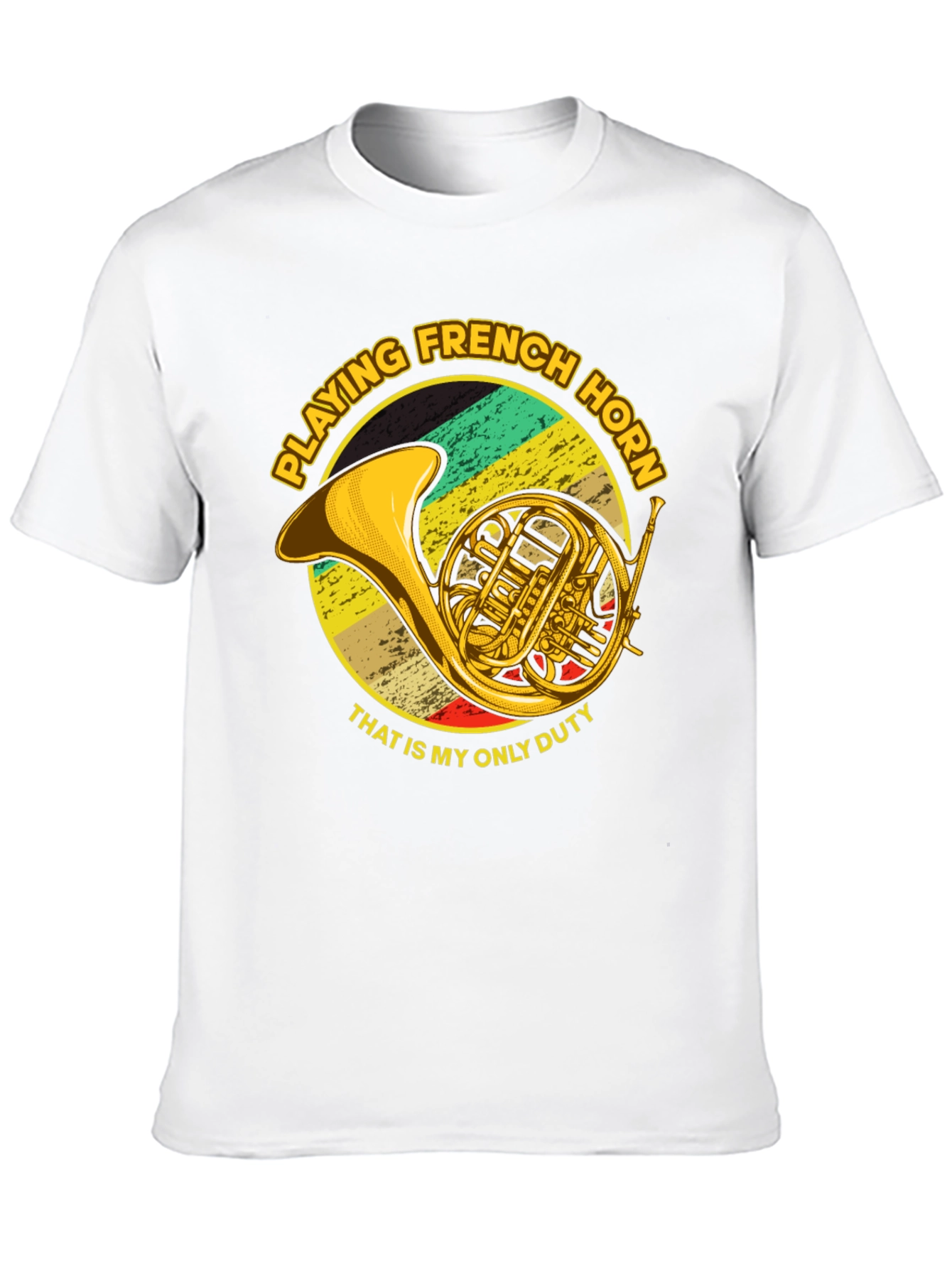 French Horn Player T-Shirt - Music Lover Gift