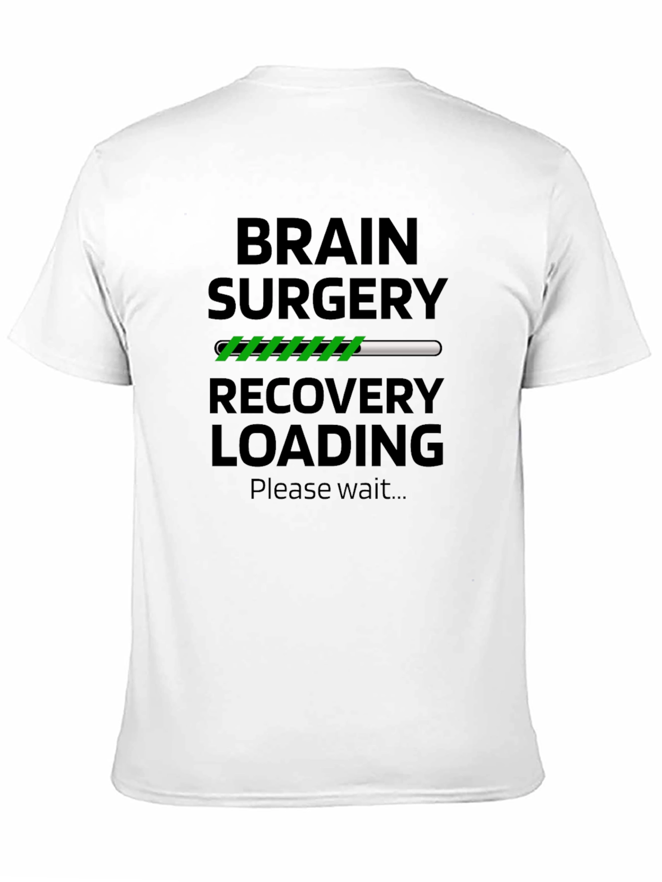 Brain Surgery Recovery Loading T-Shirt