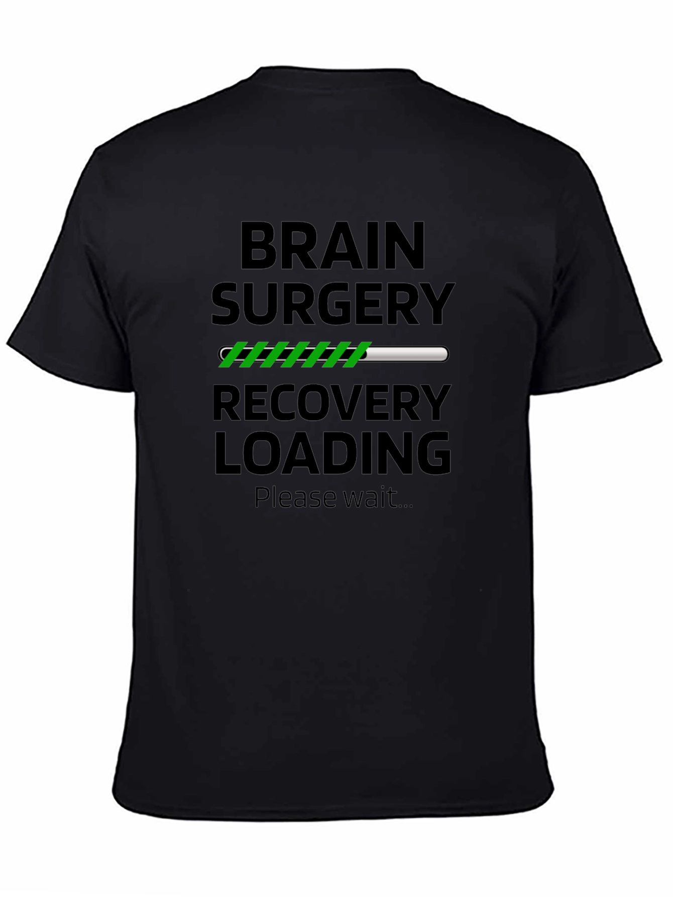 Brain Surgery Recovery Loading T-Shirt