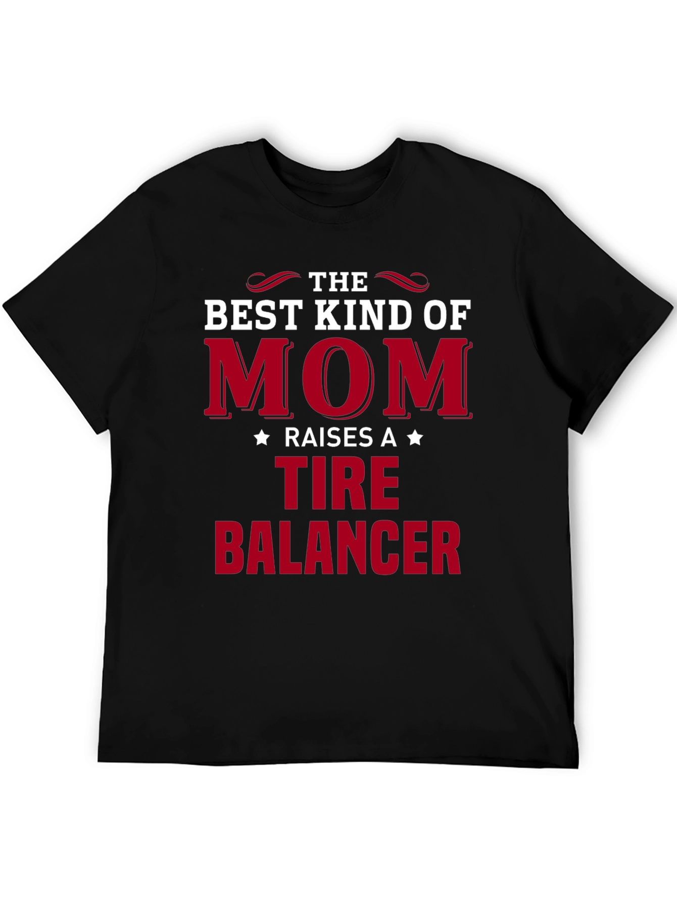 Best Mom Tire Balancer T-Shirt