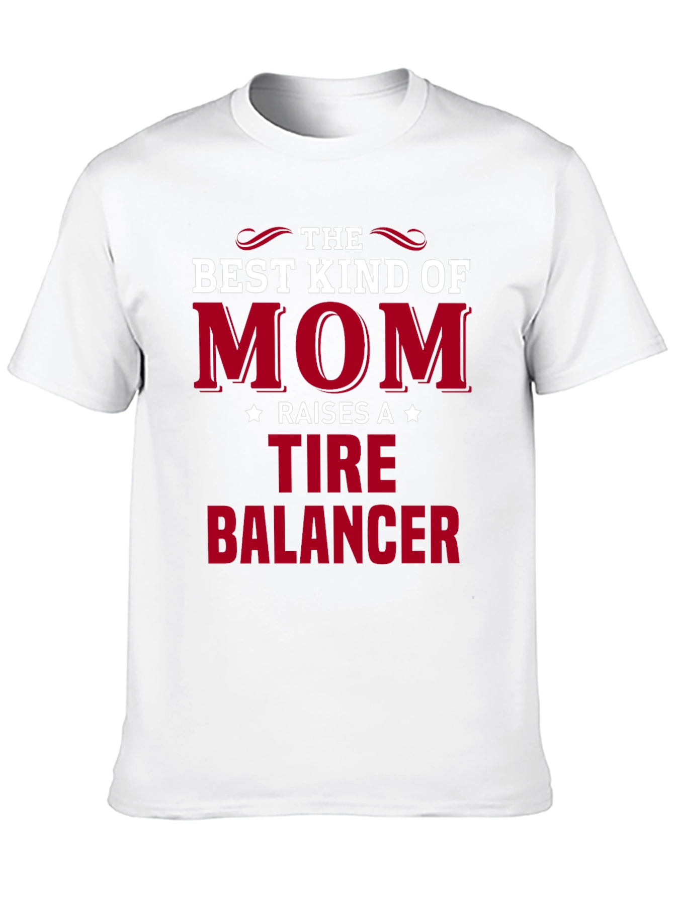Best Mom Tire Balancer T-Shirt