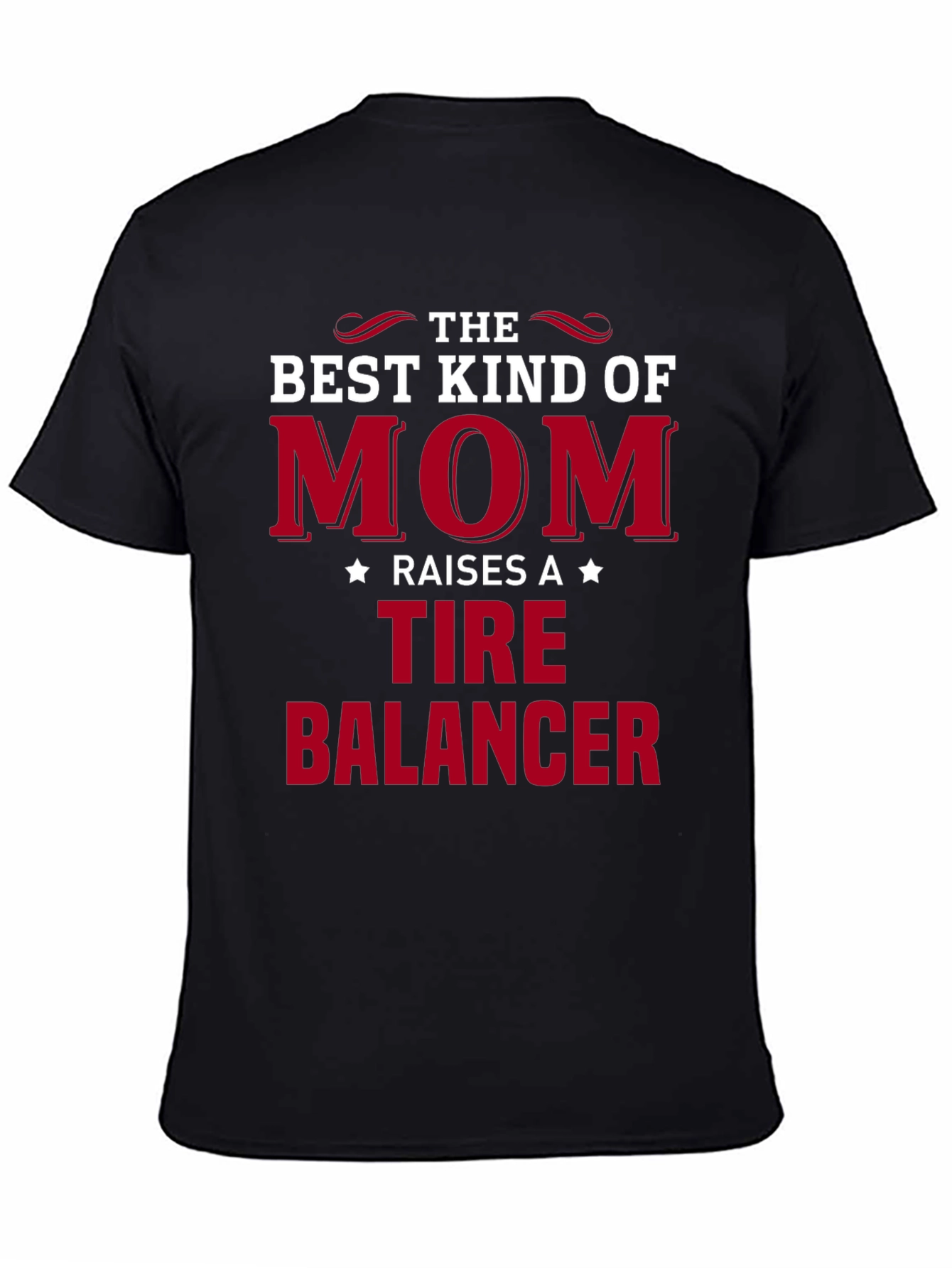 Best Mom Tire Balancer T-Shirt