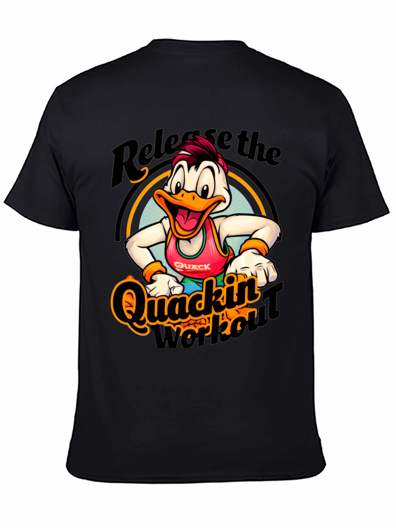 Quackin Workout T-Shirt - Release the Quack!