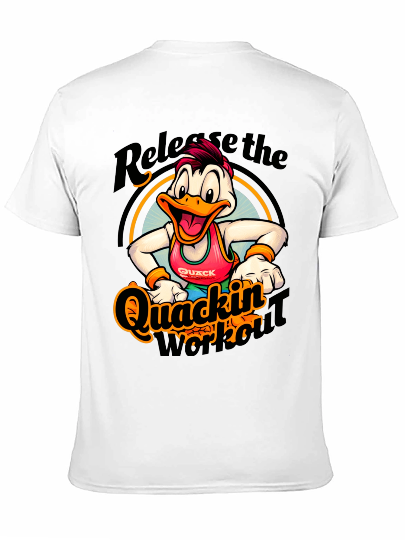 Quackin Workout T-Shirt - Release the Quack!