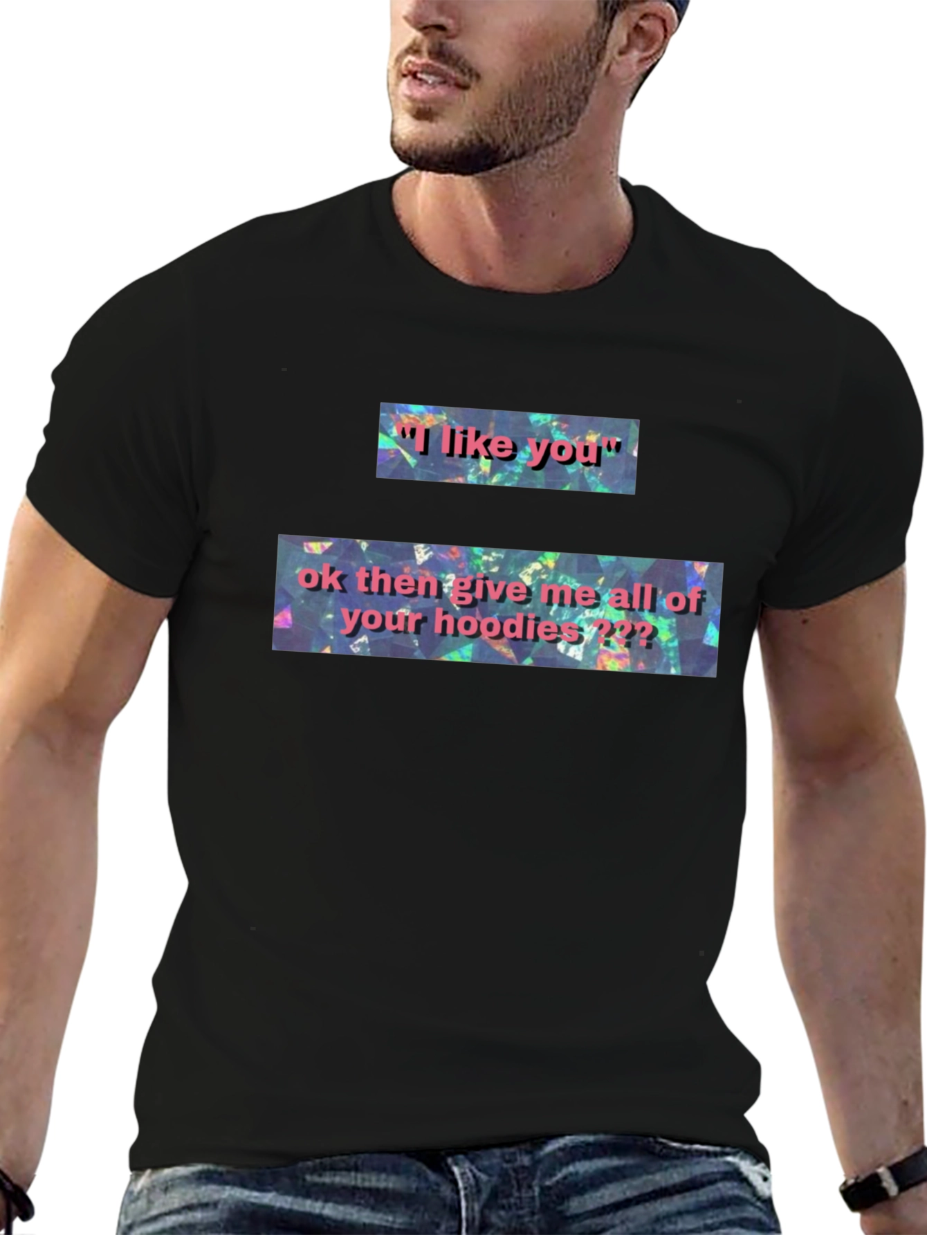 I Like You T-Shirt: Funny Novelty Graphic Tee