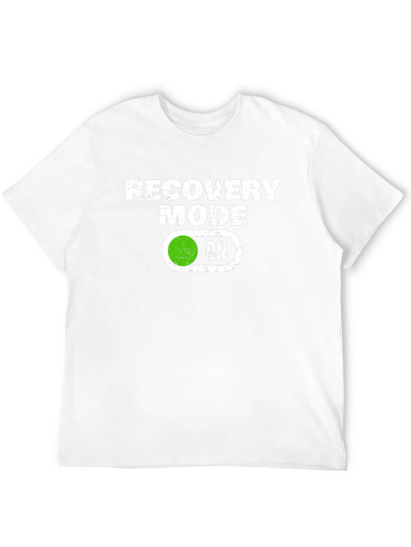 Recovery Mode ON T-Shirt - Funny & Stylish