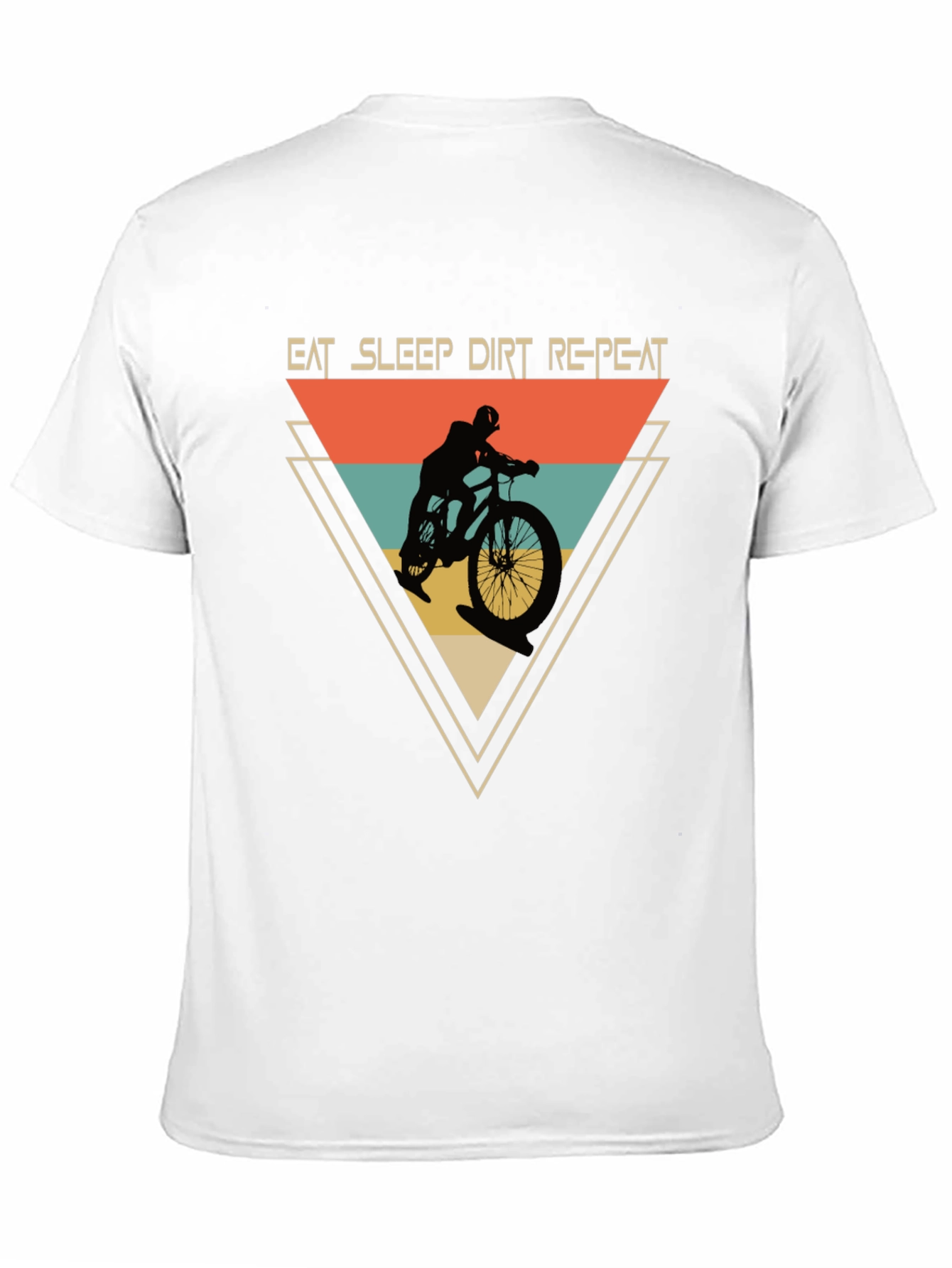 Eat Sleep Dirt Repeat Mountain Bike T-Shirt