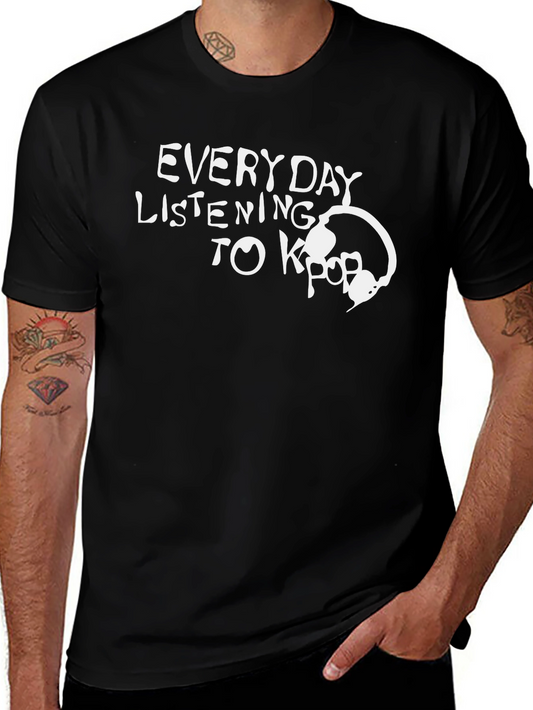 Everyday Listening to Kpop Black T-Shirt