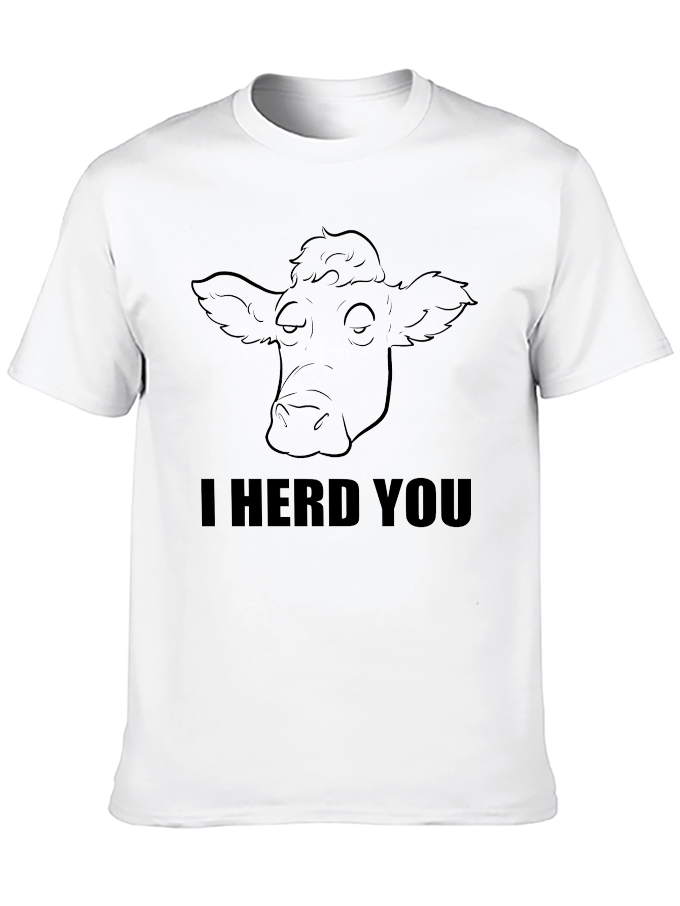 I Herd You Funny Cow Graphic Tee