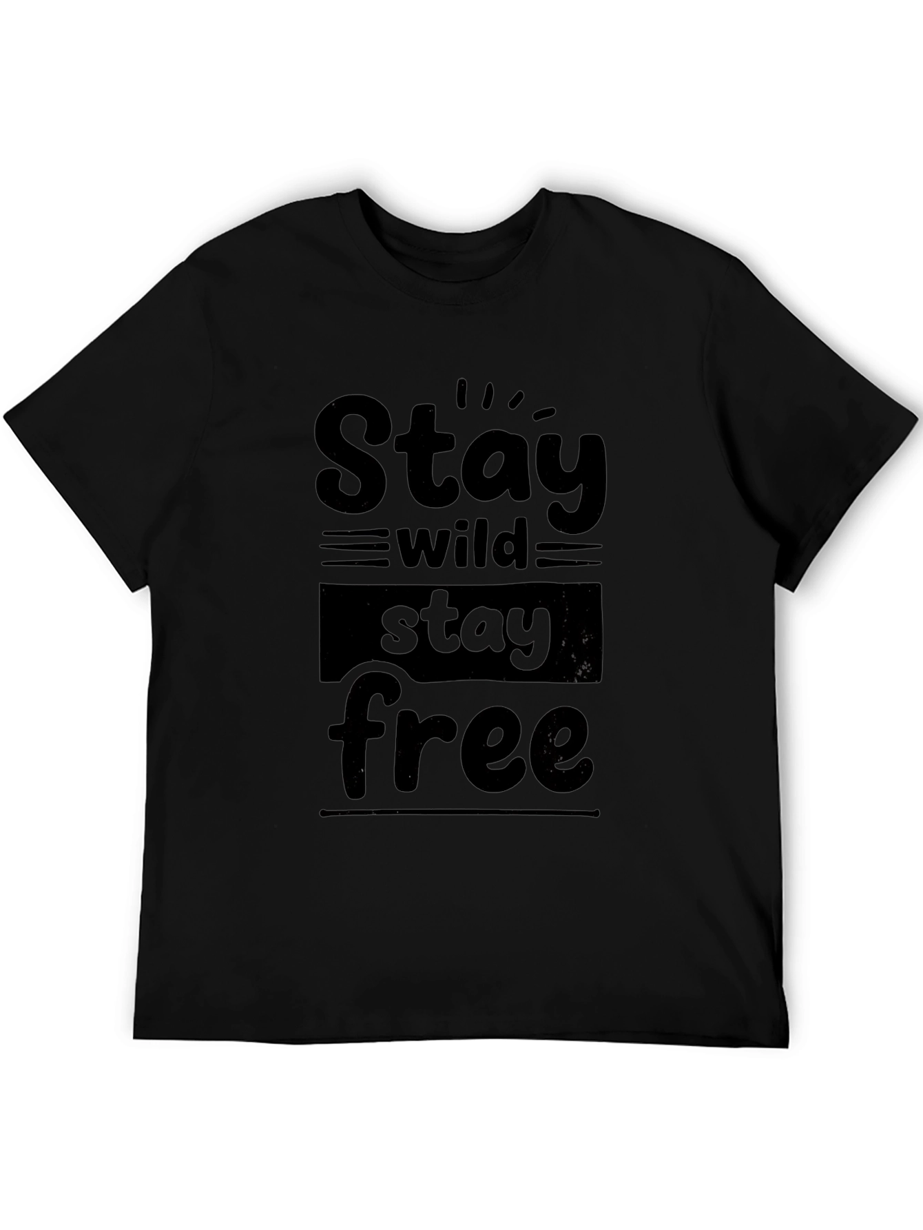 Stay Wild Stay Free Graphic Black T-Shirt