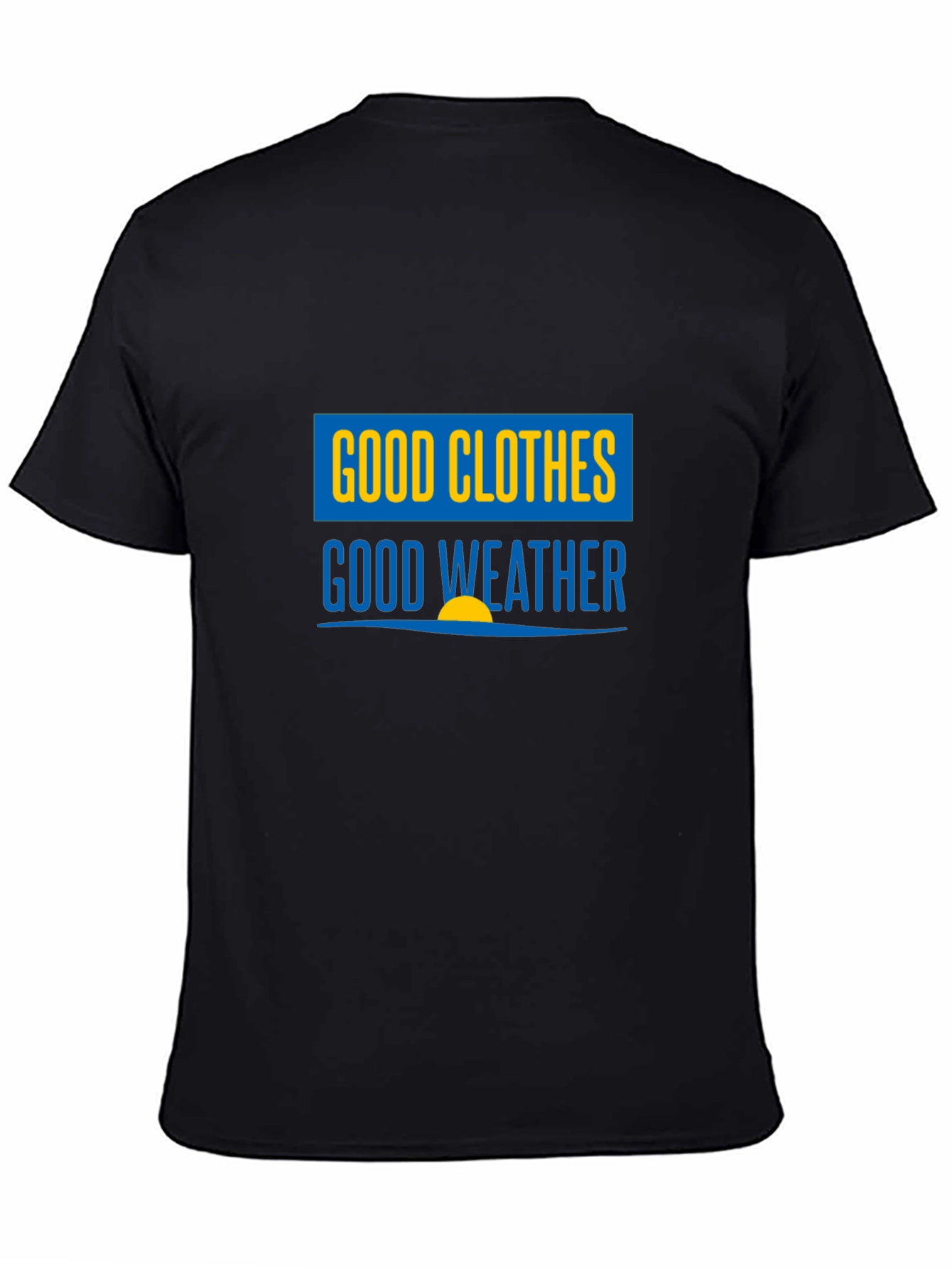 Good Clothes Good Weather Black Graphic T-Shirt