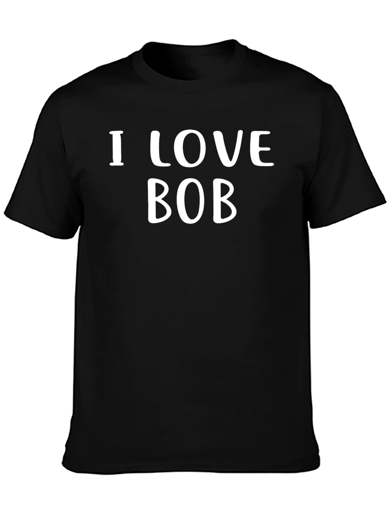 I Love Bob Black T-Shirt