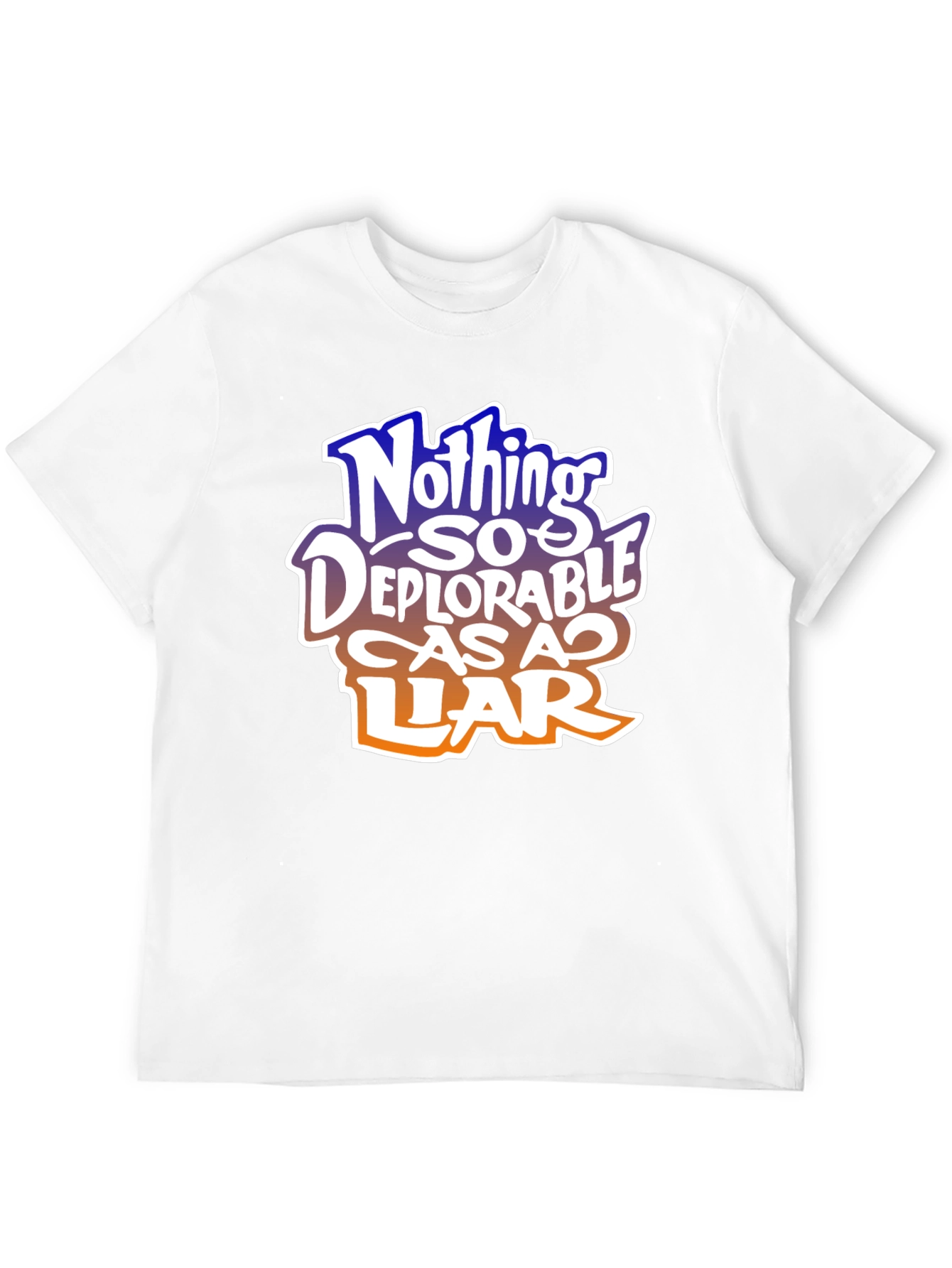 Nothing So Deplorable T-Shirt