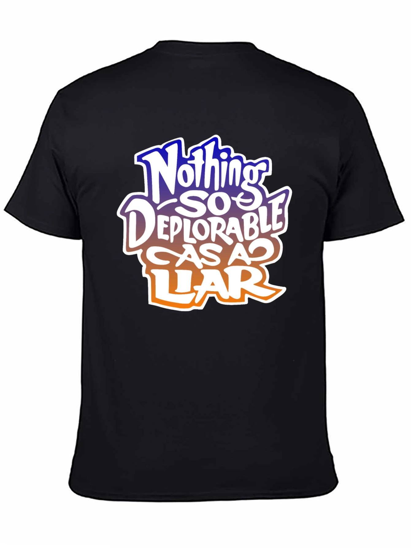 Nothing So Deplorable T-Shirt