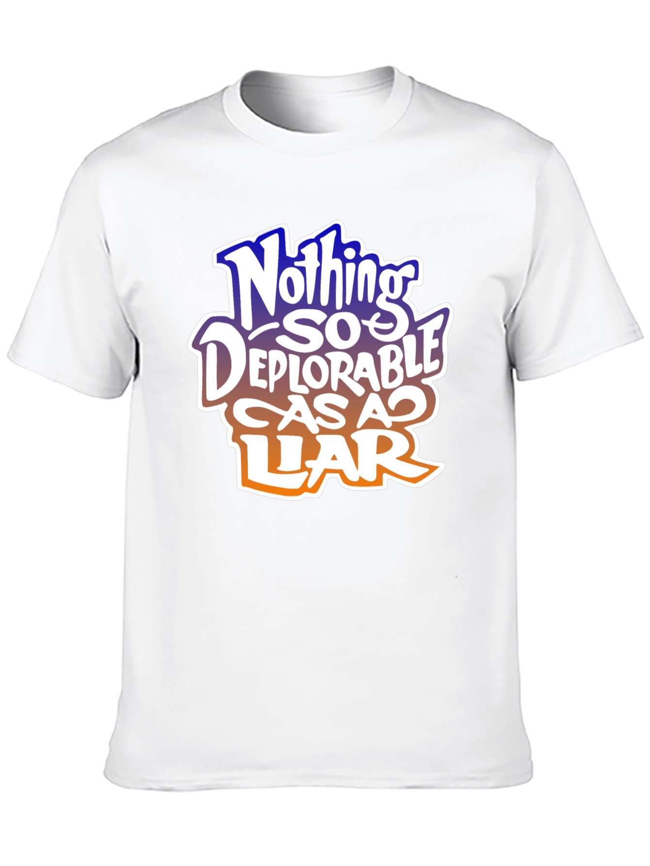 Nothing So Deplorable T-Shirt