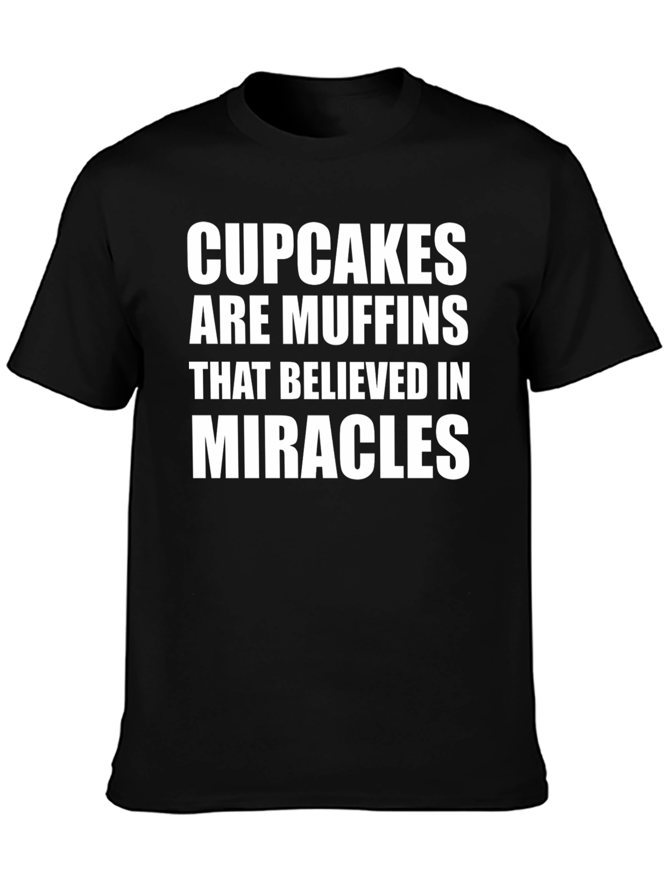 Cupcakes Are Muffins Graphic Tee
