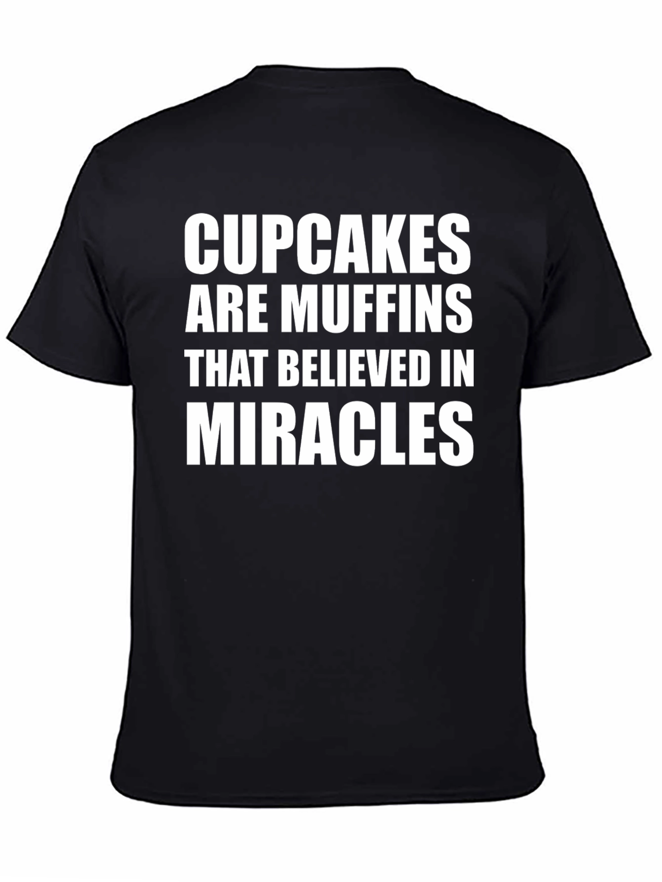 Cupcakes Are Muffins Graphic Tee