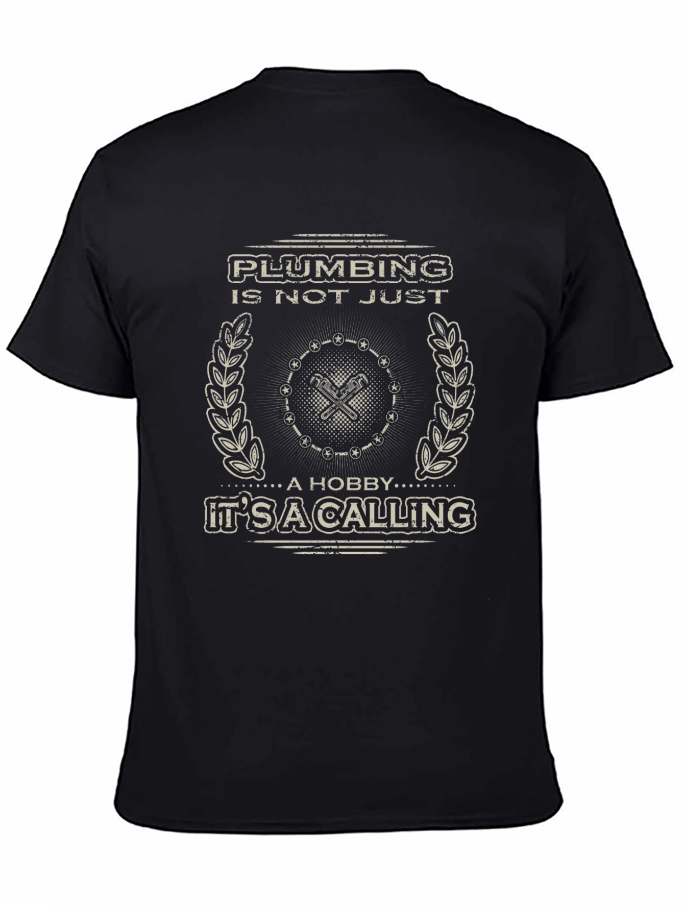 Plumbing Is Not Just A Hobby Mens T-Shirt