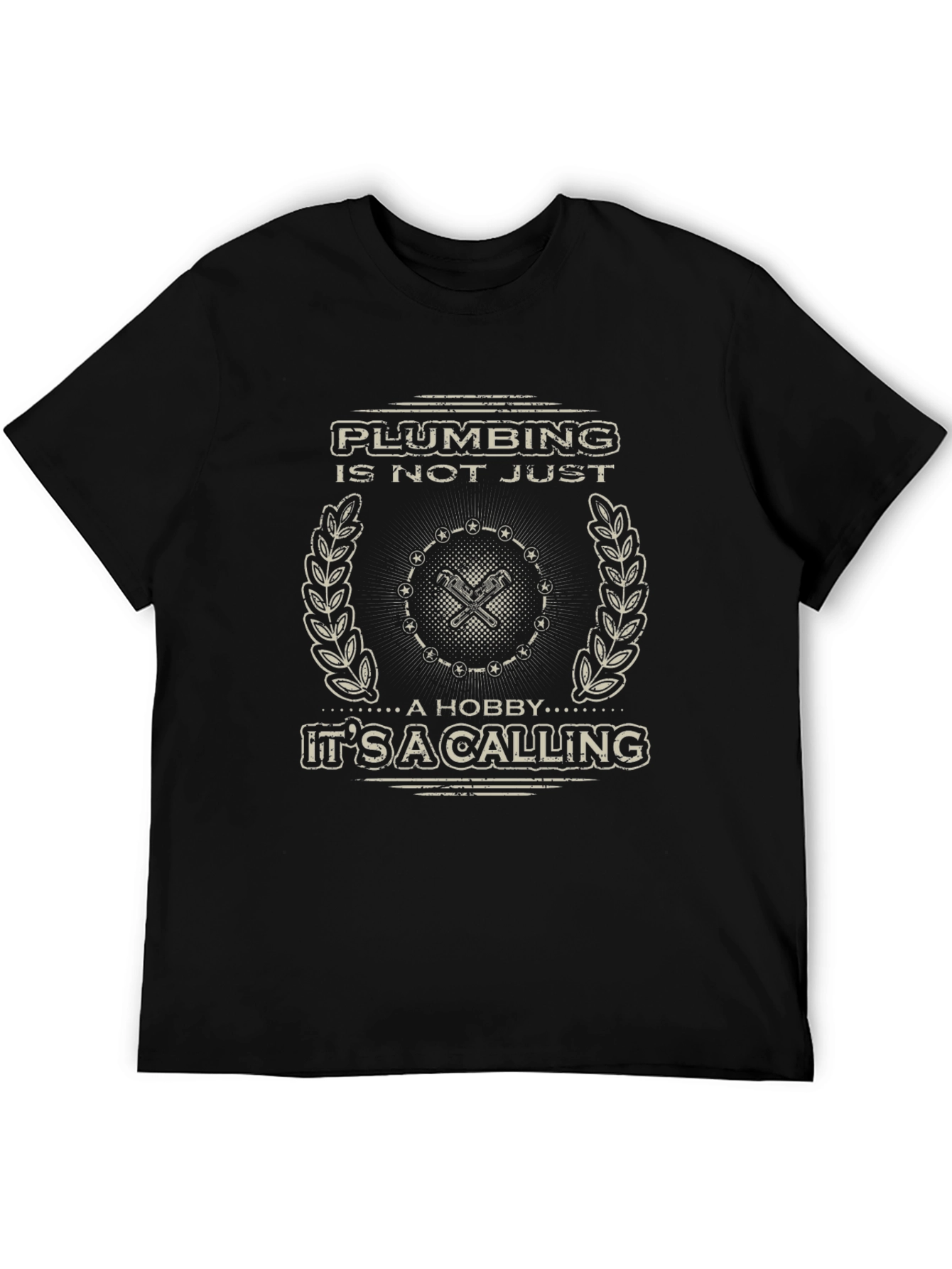 Plumbing Is Not Just A Hobby Mens T-Shirt