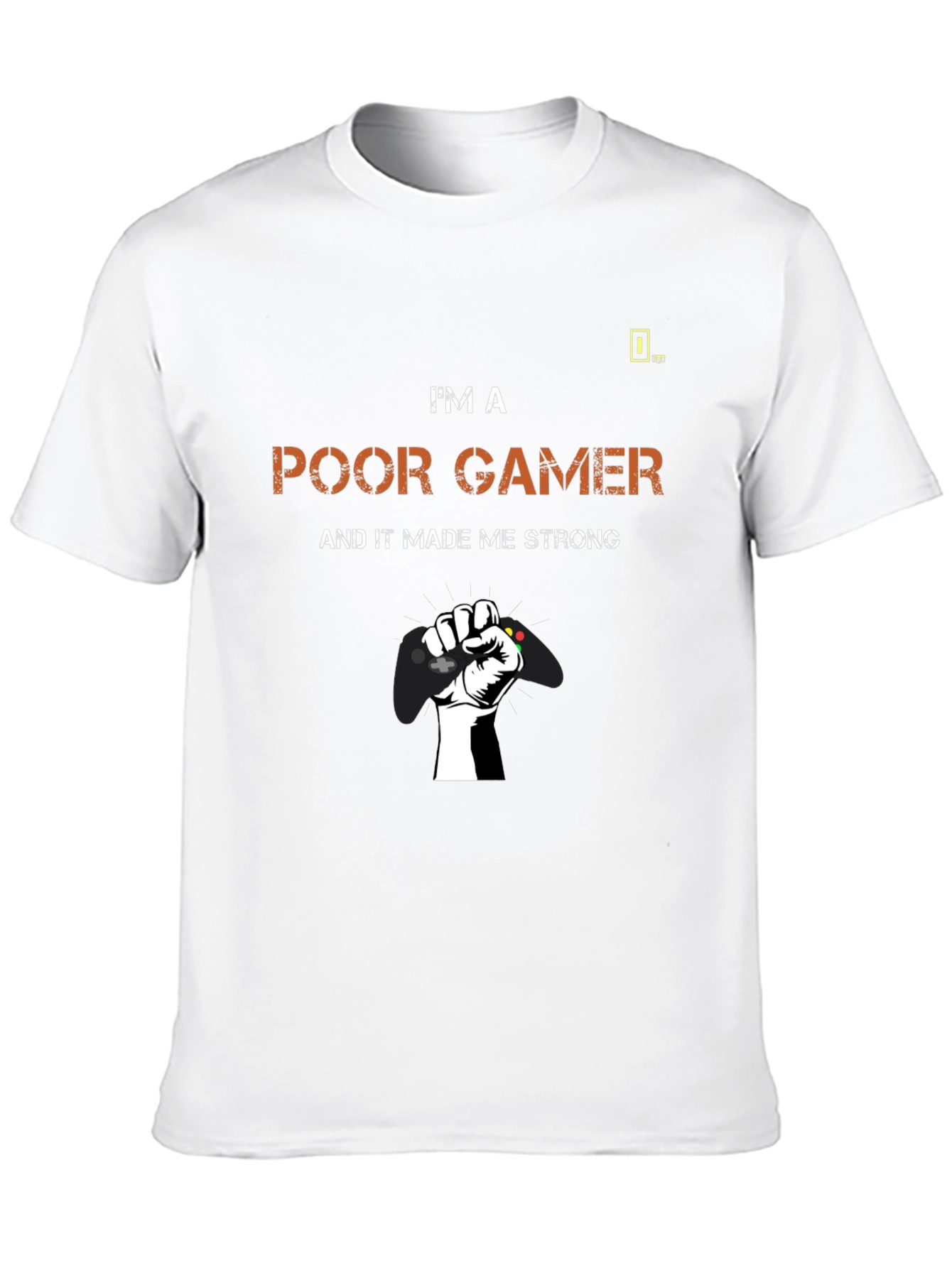 Poor Gamer Strong T-Shirt