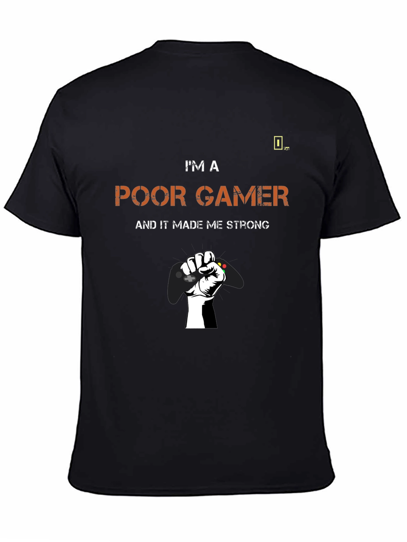 Poor Gamer Strong T-Shirt