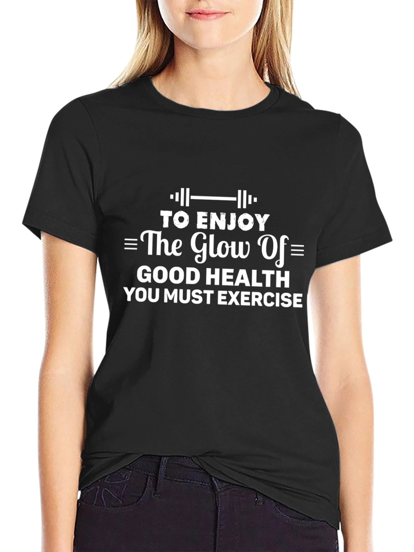Fitness Motivation T-Shirt: Good Health Exercise Black Tee