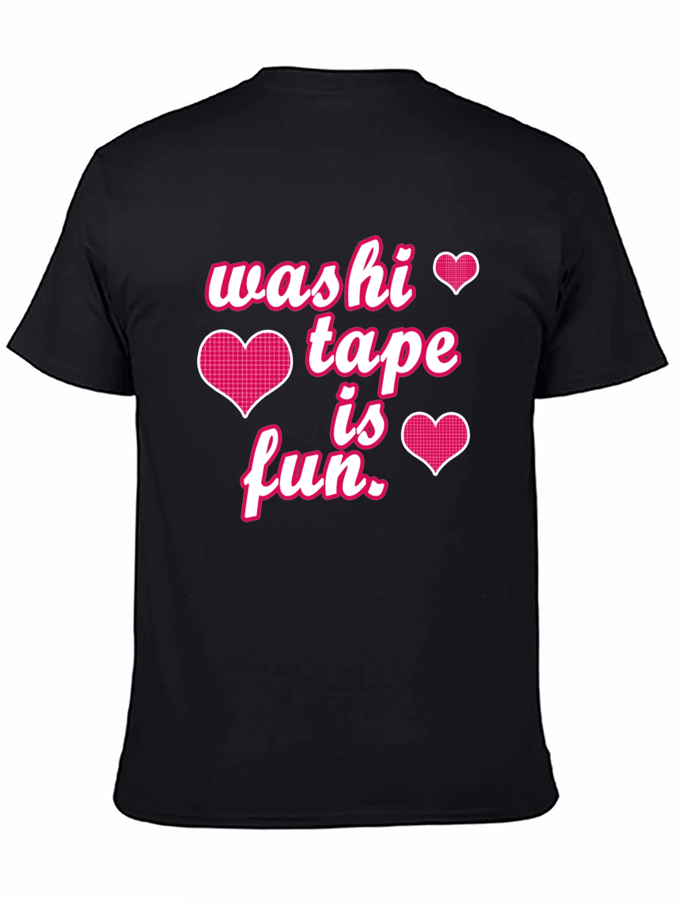 Washi Tape is Fun Graphic Tee