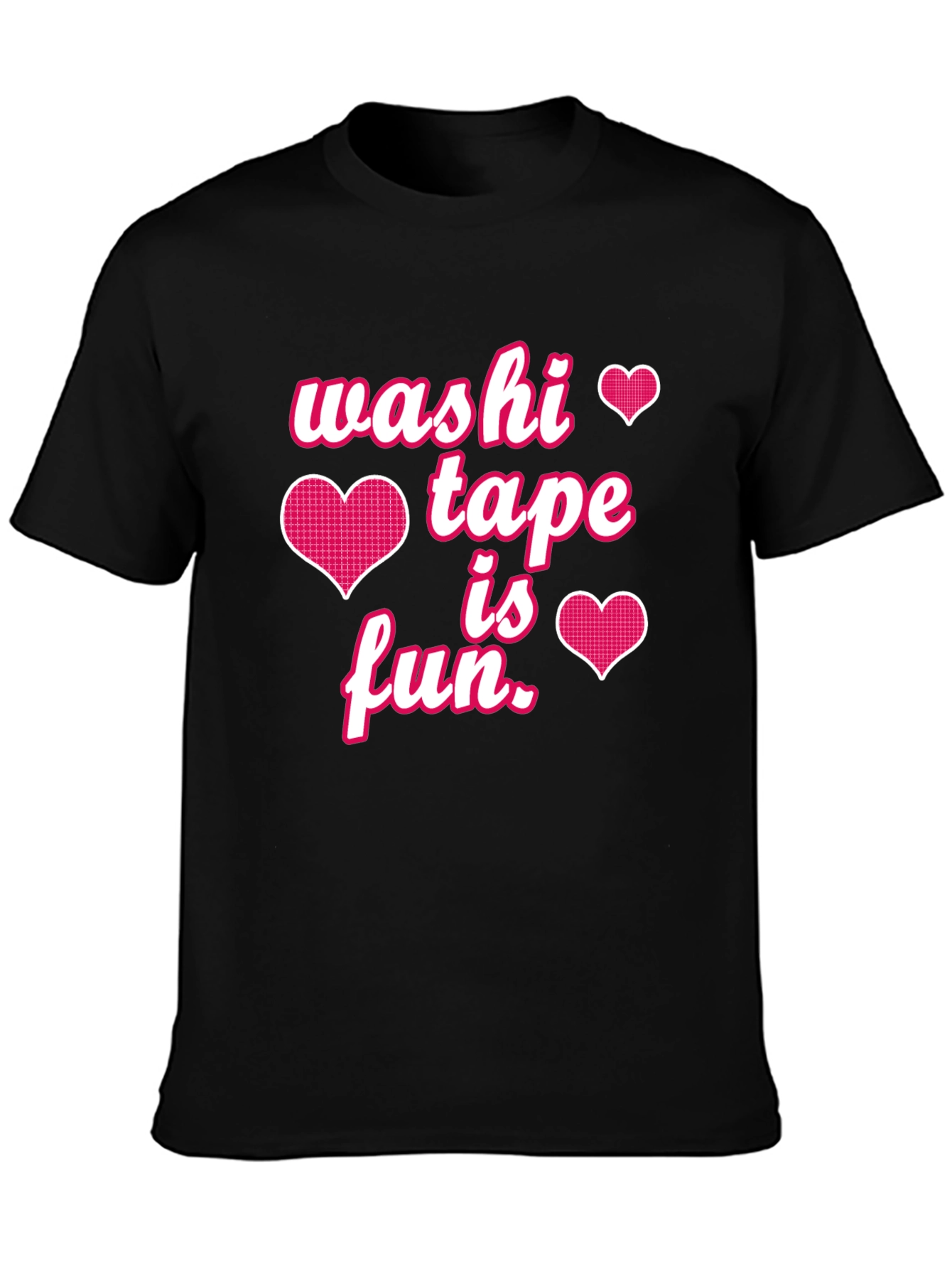 Washi Tape is Fun Graphic Tee