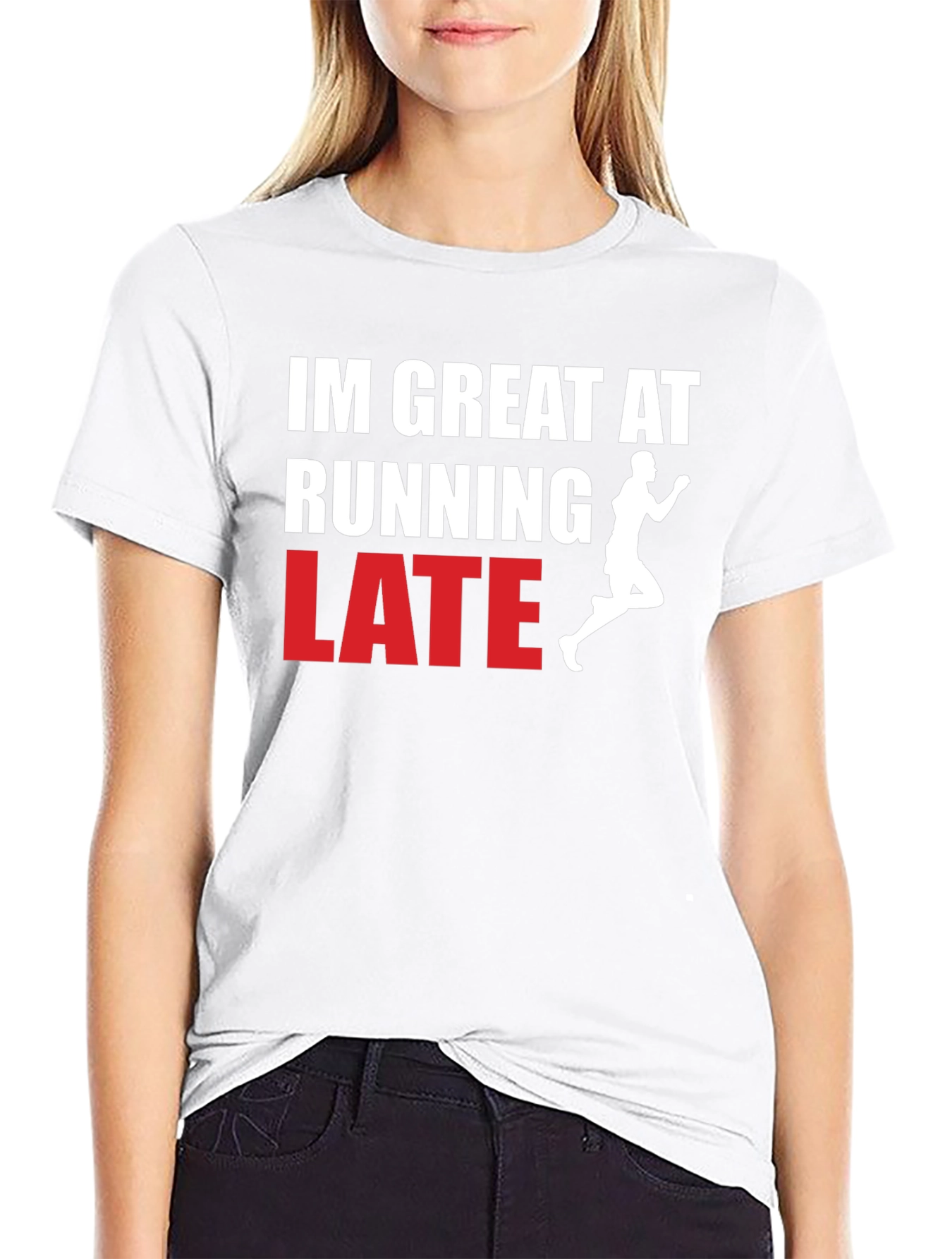 Funny Running Late Graphic T-Shirt