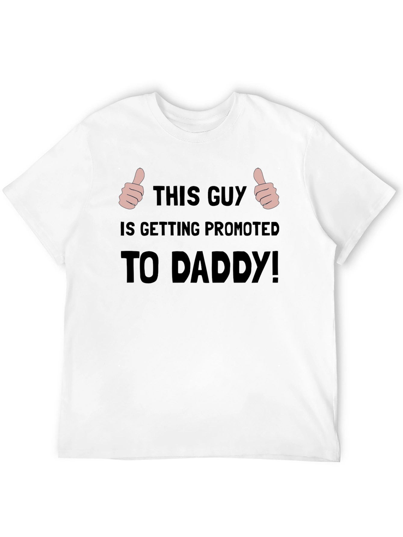 Promoted to Daddy T-Shirt - New Dad Announcement