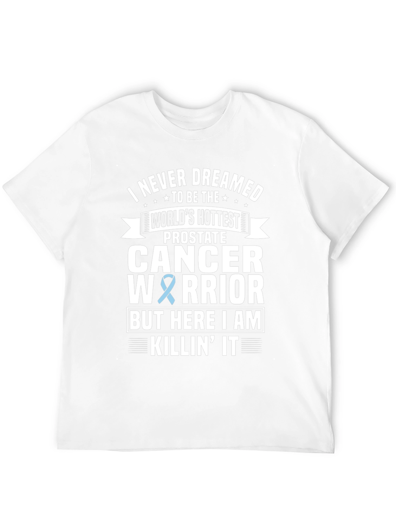 Prostate Cancer Warrior T-Shirt - Killin It
