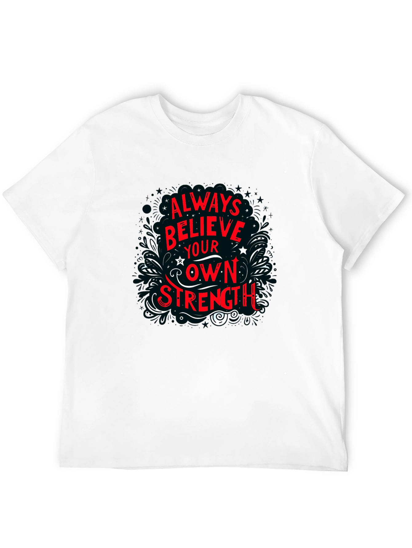 Believe in Your Own Strength Black Graphic Tee