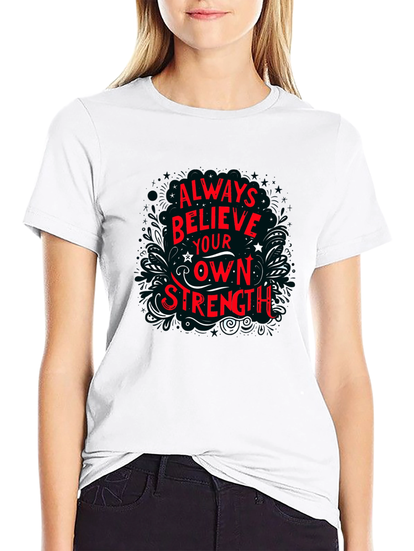 Believe in Your Own Strength Black Graphic Tee