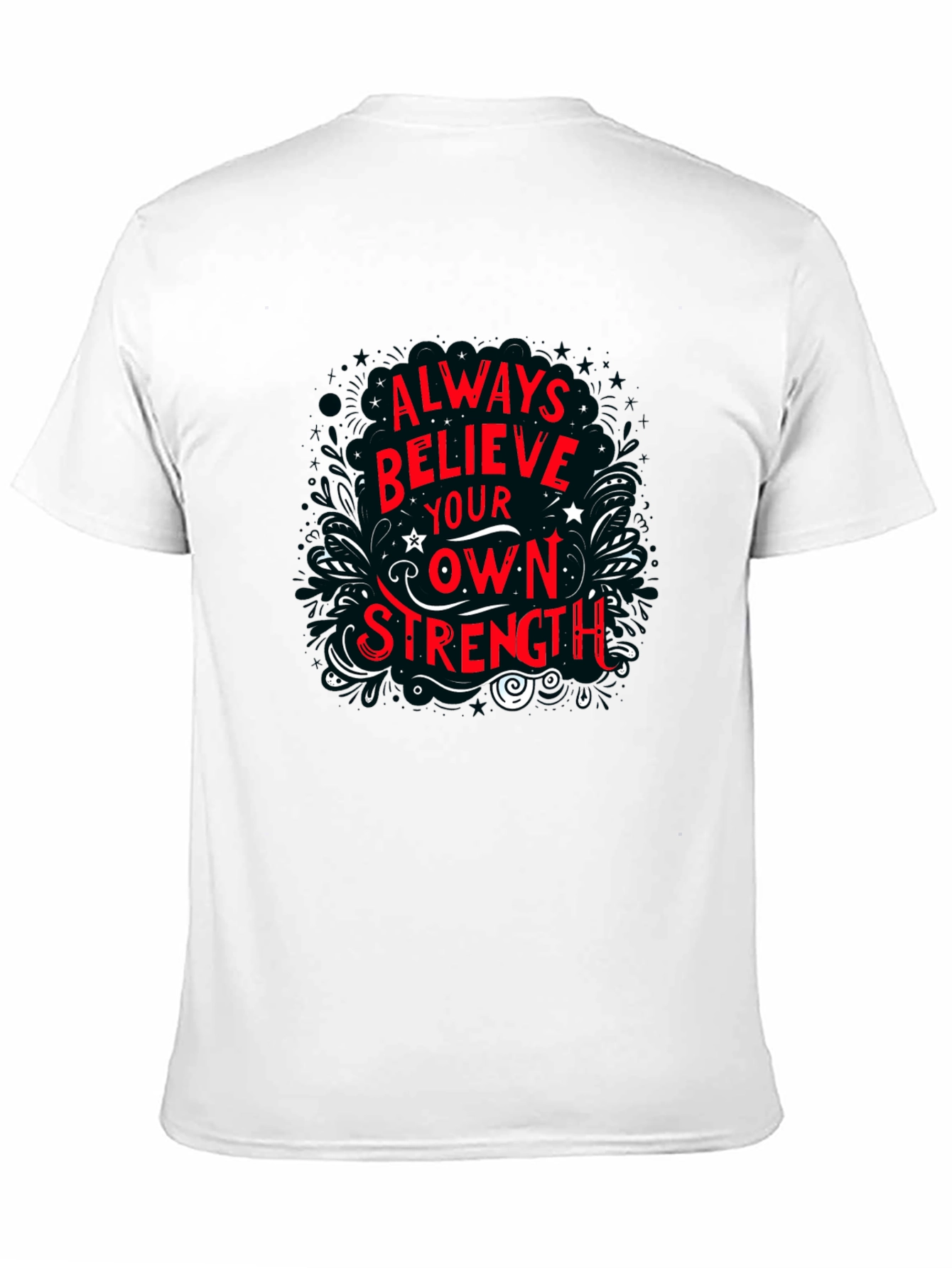 Believe in Your Own Strength Black Graphic Tee