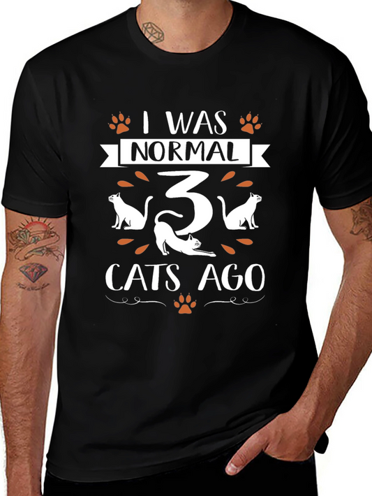 I Was Normal 3 Cats Ago T-Shirt