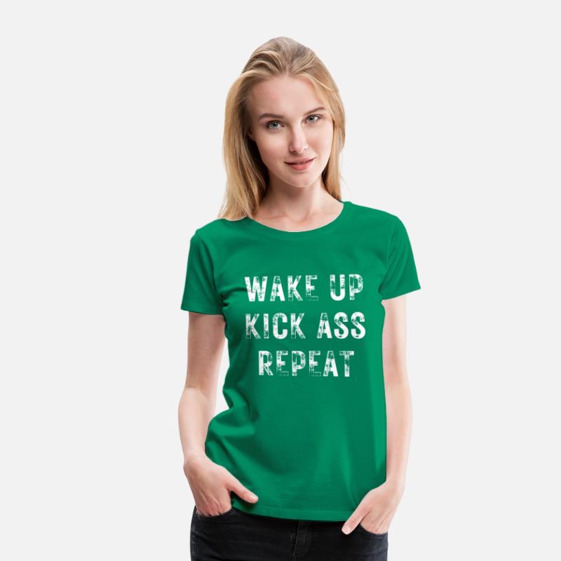 Wake Up Kick Ass Repeat Bold
