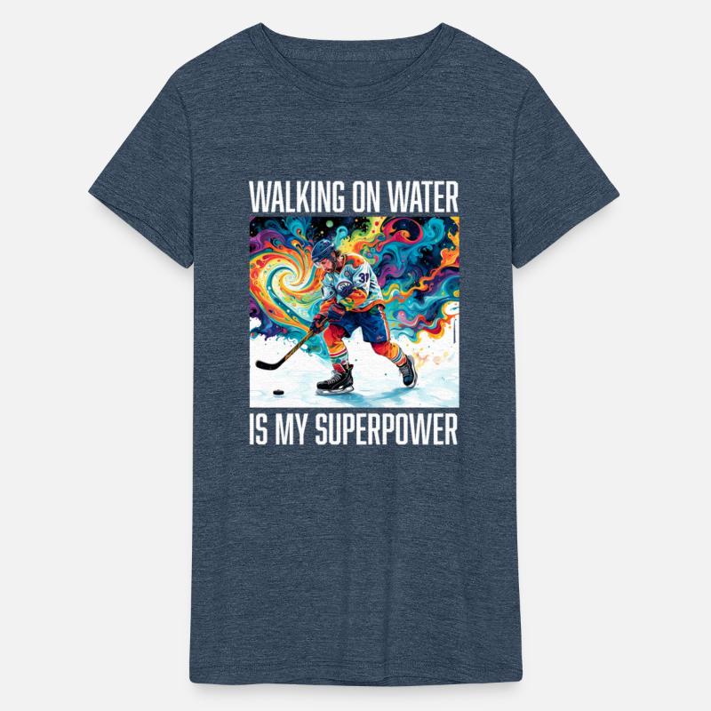 Walking On Water is My Superpower Funny Hockey