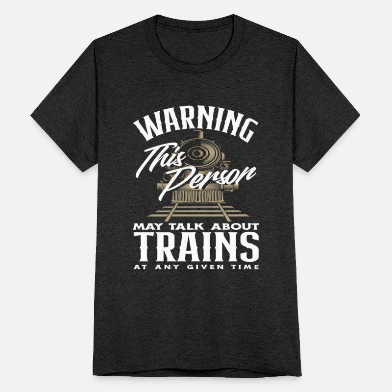 Warning This Person May Be On Trains At Any Time
