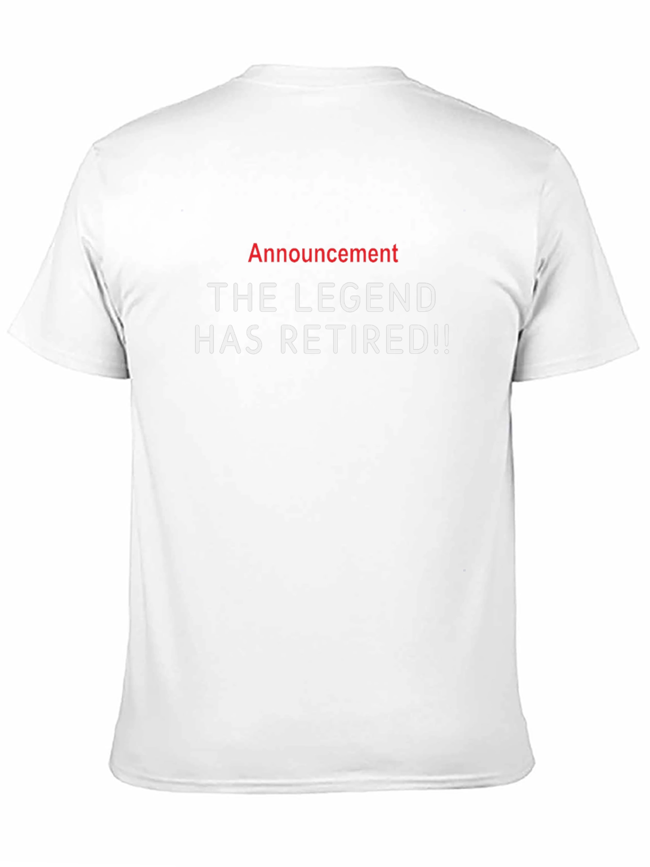The Legend Has Retired T-Shirt