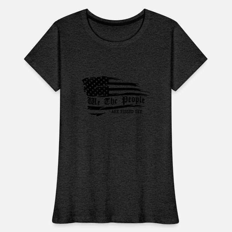 We The People Are Pissed Off ©WhiteTigerLLC.Com