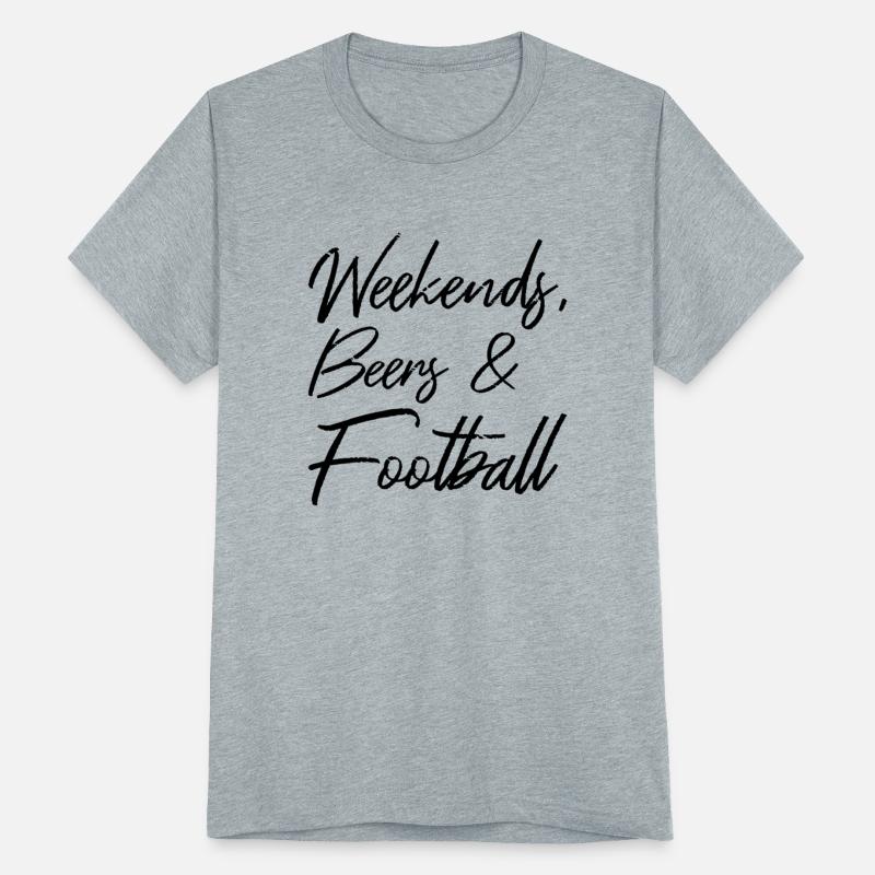 Weekends Beers And Football Iv